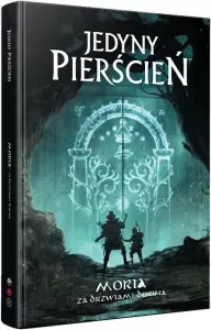 Ilustracja produktu Jedyny Pierścień: Moria - Za drzwiami Durina