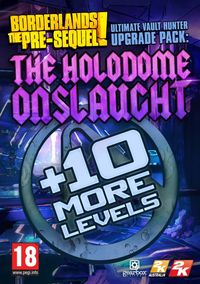 Ilustracja Borderlands The Pre-Sequel - Ultimate Vault Hunter Upgrade Pack: The Holodome Onslaught DLC (PC) DIGITAL (klucz STEAM)