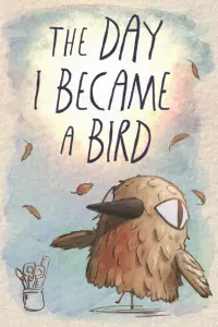 Ilustracja The Day I Became a Bird PL (PC) (klucz STEAM)