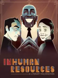 Ilustracja Inhuman Resources: A Literary Machination (PC) (klucz STEAM)
