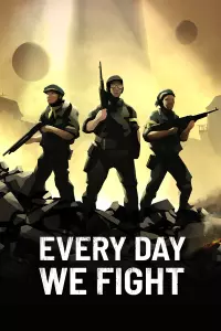 Ilustracja produktu Every Day We Fight PL (PC) (klucz STEAM)