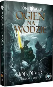 Ilustracja produktu Lone Wolf 2: Ogień na wodzie - Księga II serii Kai