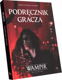 Ilustracja produktu Wampir: Maskarada - Podręcznika gracza
