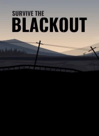 Ilustracja Survive the Blackout (PC) (klucz STEAM)