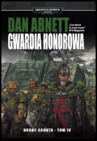 Ilustracja Duchy Gaunta (tom IV) - Gwardia Honorowa