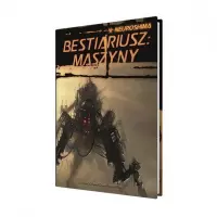 Ilustracja produktu Neuroshima: Bestiariusz: Maszyny (RPG.13) 