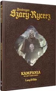 Ilustracja produktu Pendragon: Szary Rycerz