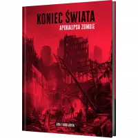 Ilustracja Koniec Świata: Apokalipsa Zombie