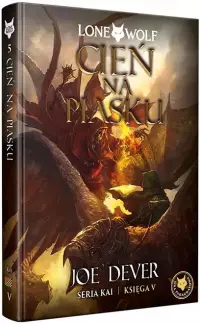 1. Lone Wolf 5: Cień na piasku - Księga V serii Kai