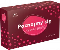 1. Poznajmy się: Jeszcze bliżej