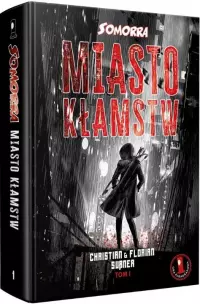 1. Somorra: Miasto Kłamstw - Tom 1