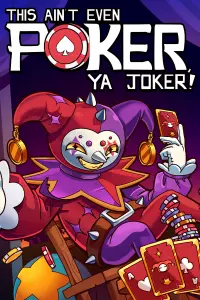 1. This Ain’t Even Poker, Ya Joker PL (PC) (klucz STEAM)