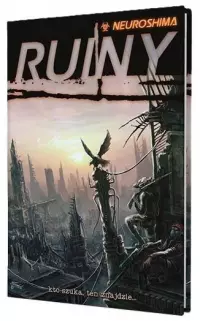 1. Neuroshima: Ruiny 